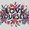 Love Yourself Quotes Art Diamond Painting