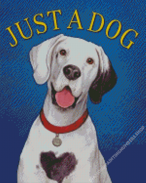 Just a Dog Diamond Painting