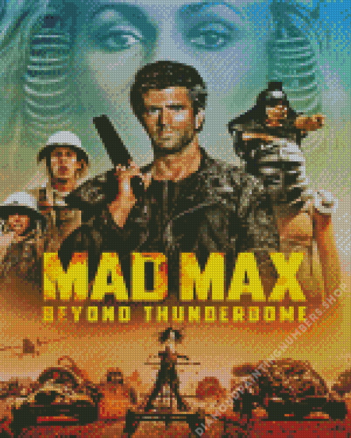 Mad Max Beyond Thunderdome Film Diamond Painting