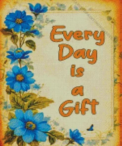 every day is a gift art Diamond By Numbers