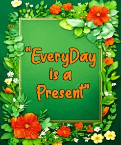 everyday is a present art Diamond By Numbers